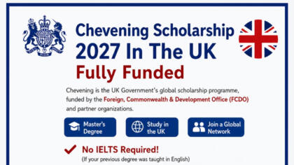 Chevening Scholarship 2027: Eligibility, Deadline, Benefits and How to Apply