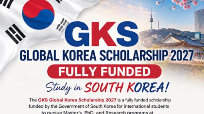 GKS Scholarship 2027: Eligibility, Benefits, Deadline, Application Process