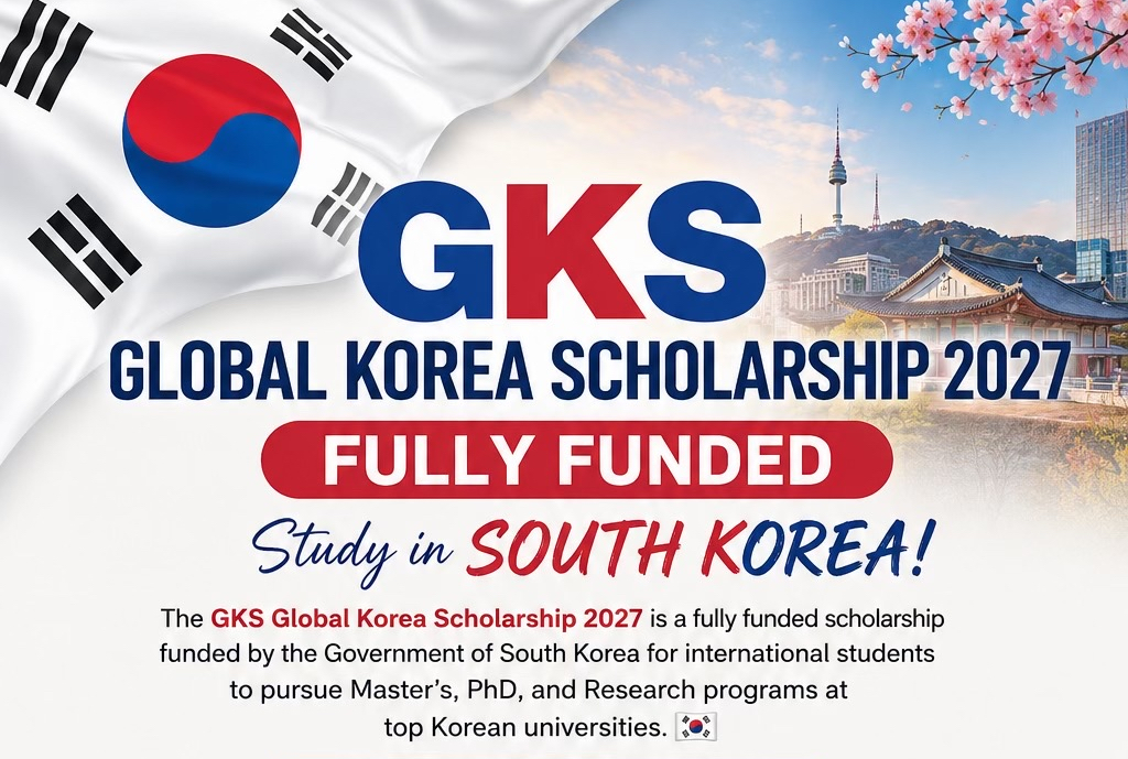 GKS Scholarship 2027: Eligibility, Benefits, Deadline, Application Process 1 GKS Scholarship 2027: Eligibility, Benefits, Deadline, Application Process